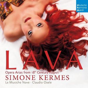 Simone Kermes - Lava - Opera Arias from 18th Century