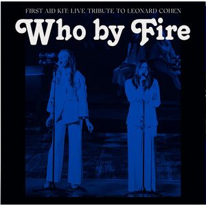 First Aid Kit - Who By Fire (Vinyl)