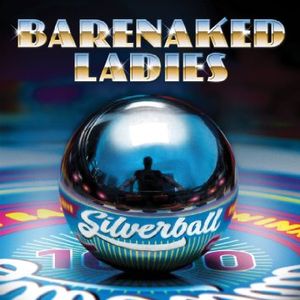 Barenaked Ladies - Silverball, Vinyl