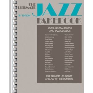 The Ultimate Jazz Fake Book - B Flat Edition