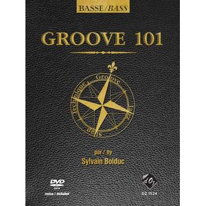 Groove 101 - Basse Electrique (Bolduc) w/DVD
