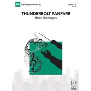 Thunderbolt Fanfare - Score & Parts, Grade 1.5