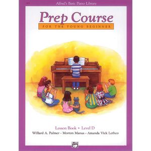 Alfred's Basic Piano Prep Course: Lesson Book D