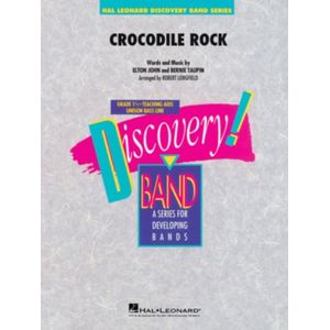 Crocodile Rock (Elton John) - Score & Parts, Grade 1.5