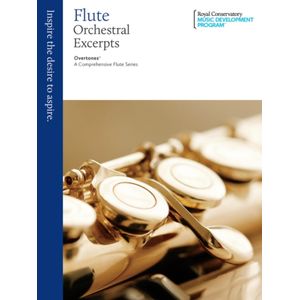 RCM Overtones: A Comprehensive Flute Series - Orchestral Excerpts