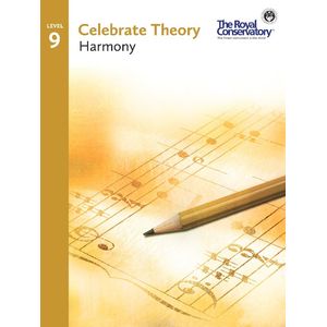 RCM Celebrate Theory: Harmony Level 9