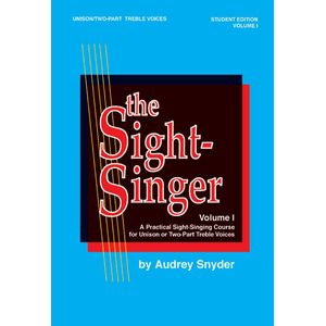 The Sight-Singer Vol.1 Unison/2-Part Treble - Student