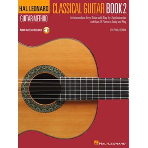 Hal Leonard Classical Guitar Method - Book 2