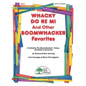 Whacky Do Re Mi and Other Boomwhacker Favorites - Kit wCD