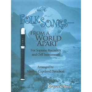 Folksongs From A World Apart - (Soprano Recorder/Orff Instruments)