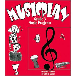 Musicplay Grade 3 Teacher's Guide w/4 CD's