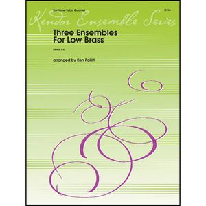 Three Ensembles for Low Brass - Baritone/Tuba Quartet