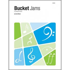 Bucket Jams (Junkyard Ensembles)