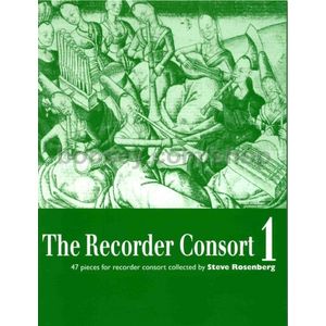 The Recorder Consort Volume 1 (47 Pieces) - Soprano, Alto Tenor Recorders