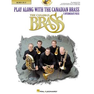 Play Along With The Canadian Brass (15 Intermediate Pieces) - F Horn w/CD