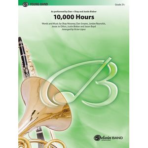 "10,000 Hours" - Score & Parts (Concert Band Gr.2)