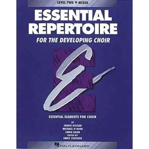 Essential Repertoire for the Developing Choir - Level 2, Mixed, Student