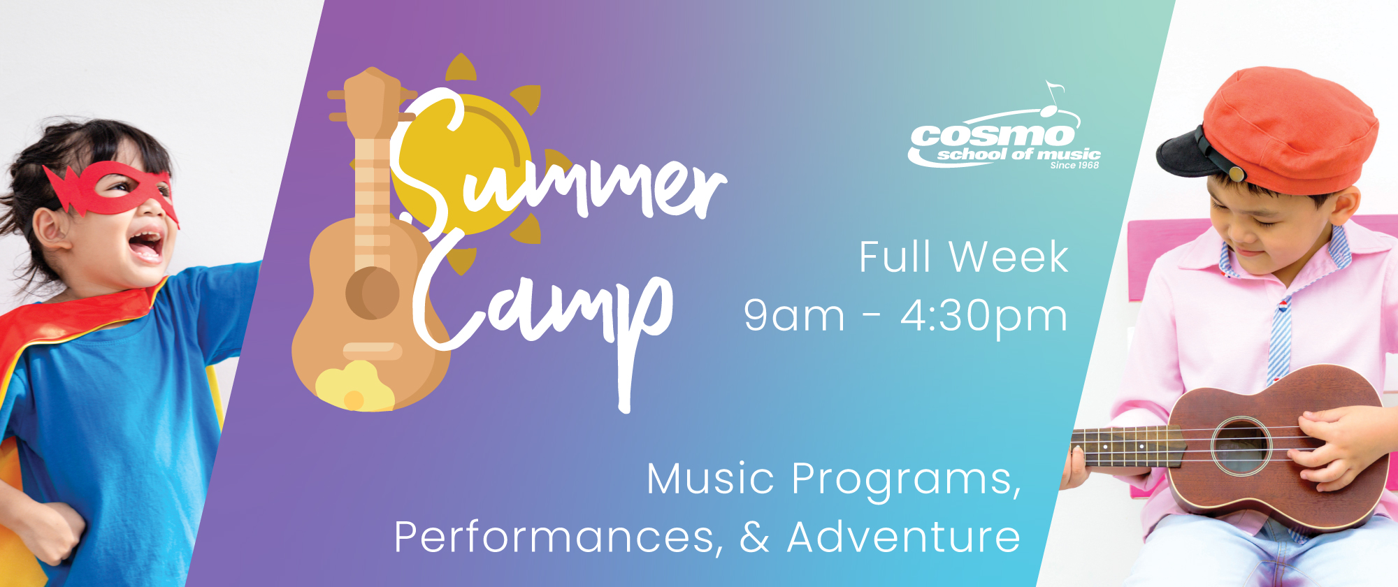 Cosmo Music Summer Camps - Cosmo School of Music
